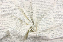 Load image into Gallery viewer, This fabric features a printed script design in dark dray and the off white background was printed to give an aged appearance to the cloth.
